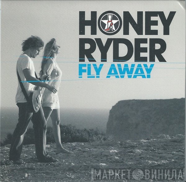Honey Ryder - Fly Away