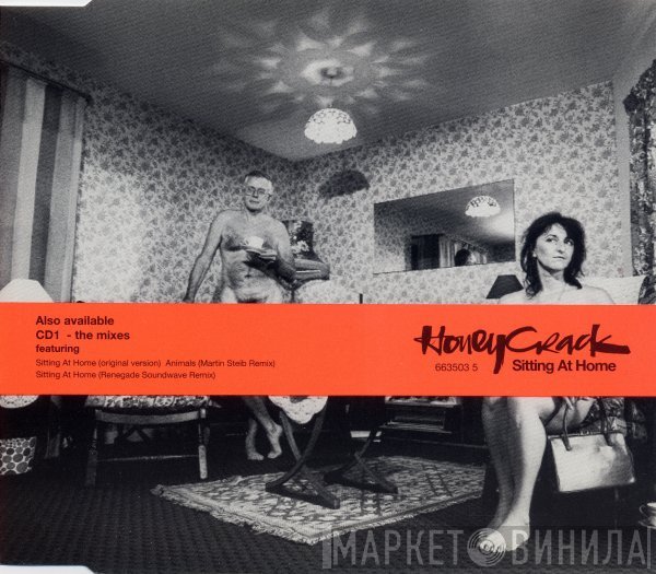 Honeycrack - Sitting At Home
