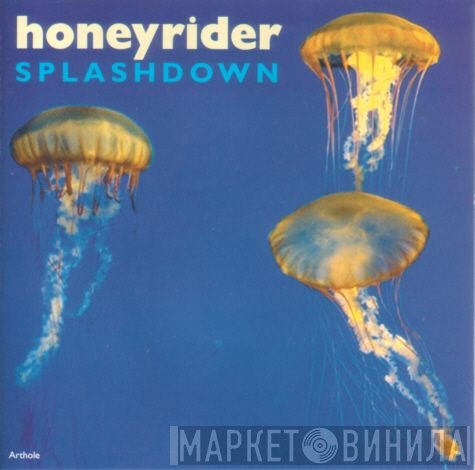 Honeyrider - Splashdown