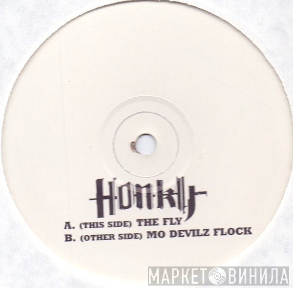 Honky - The Fly / Mo Devilz Flock