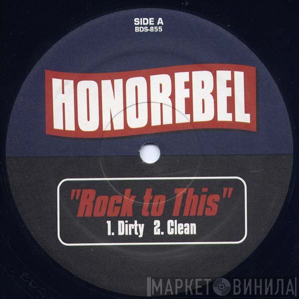 HonoRebel - Rock To This