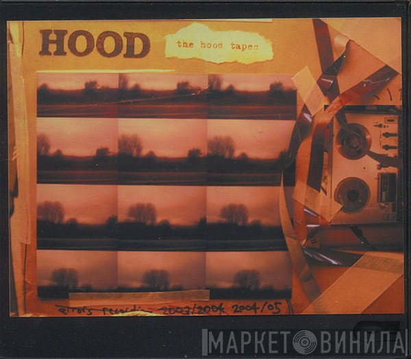 Hood  - The Hood Tapes