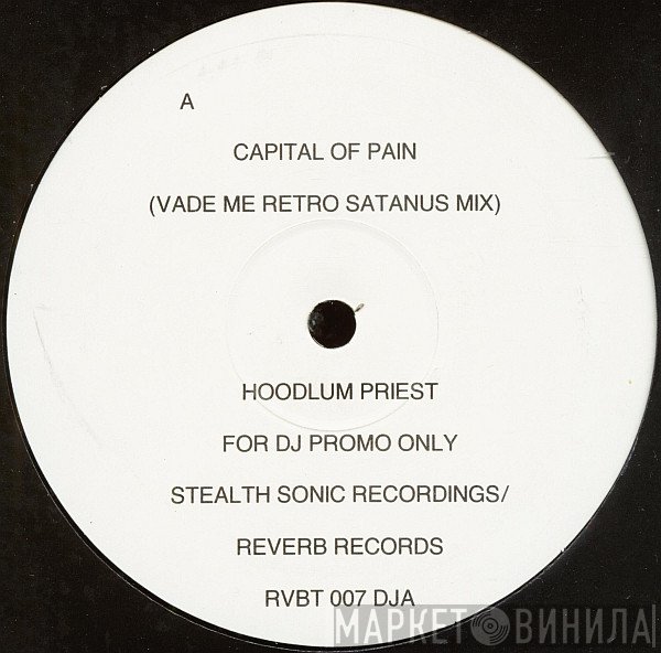 Hoodlum Priest - Capital Of Pain