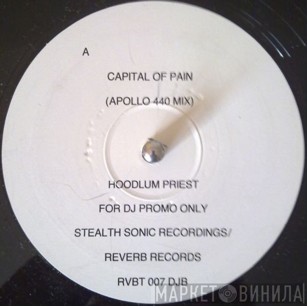 Hoodlum Priest - Capital Of Pain