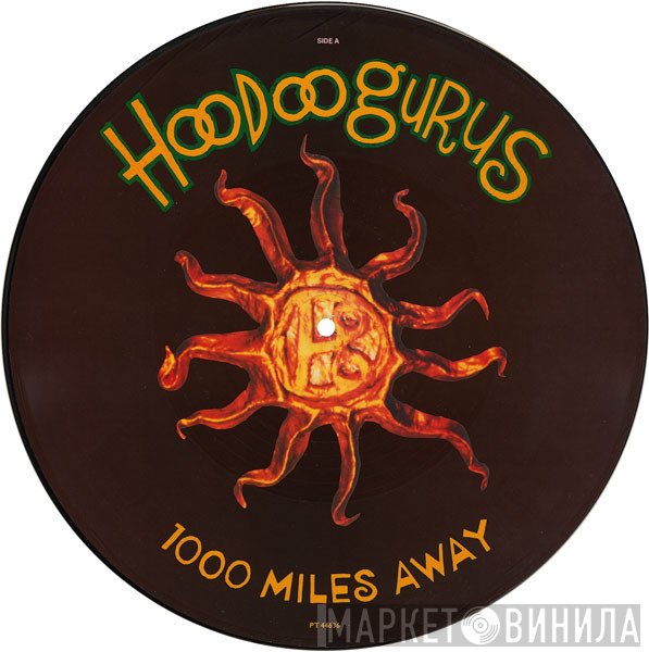 Hoodoo Gurus - 1000 Miles Away