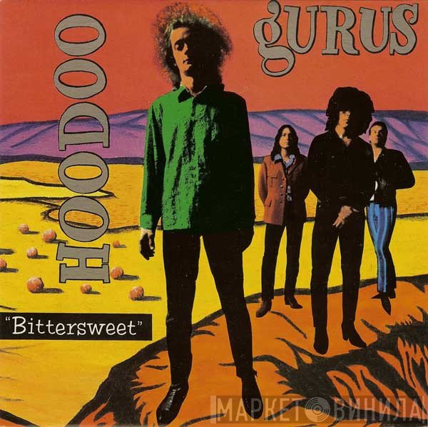 Hoodoo Gurus  - Bittersweet
