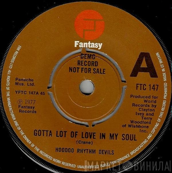 Hoodoo Rhythm Devils - Gotta Lot Of Love In My Soul
