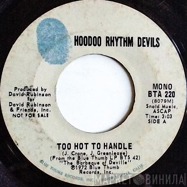 Hoodoo Rhythm Devils - Too Hot To Handle