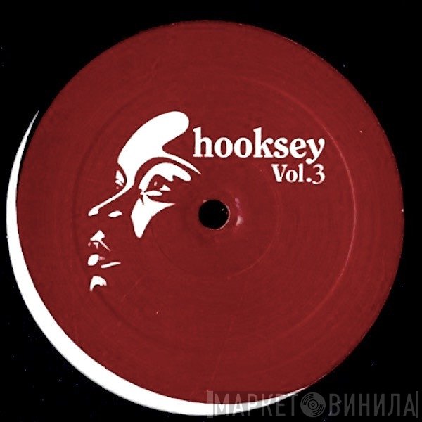  - Hooksey Vol. 3