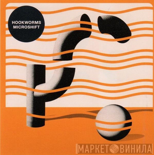Hookworms  - Microshift