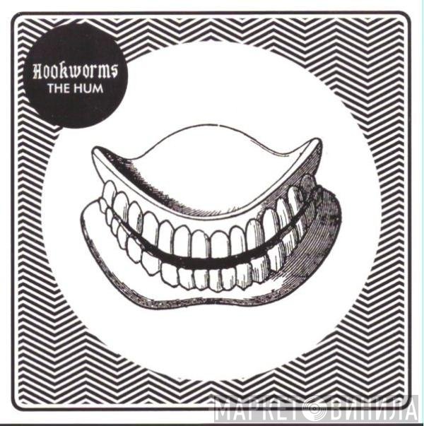 Hookworms  - The Hum