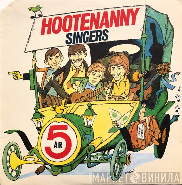 Hootenanny Singers  - 5 År