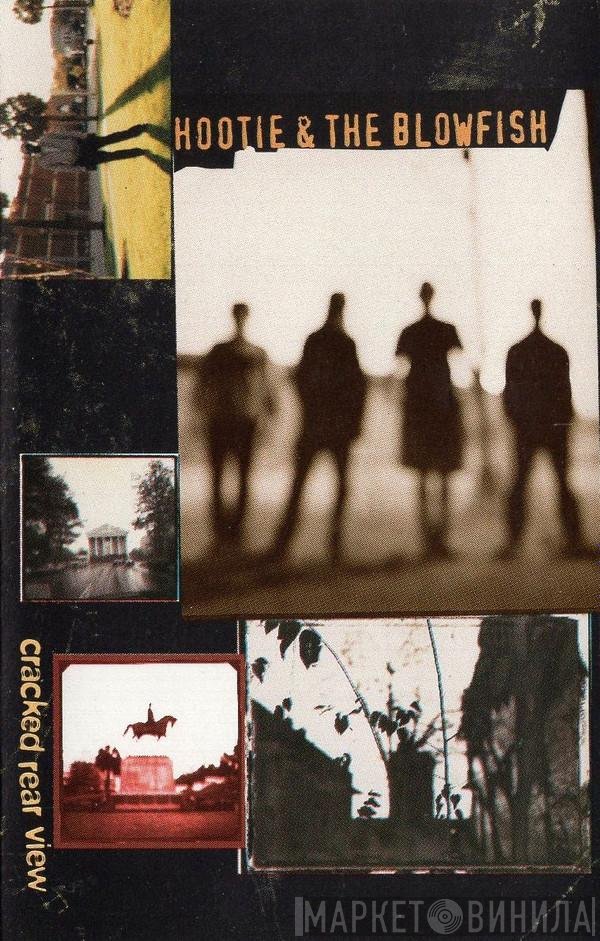 Hootie & The Blowfish  - Cracked Rear View