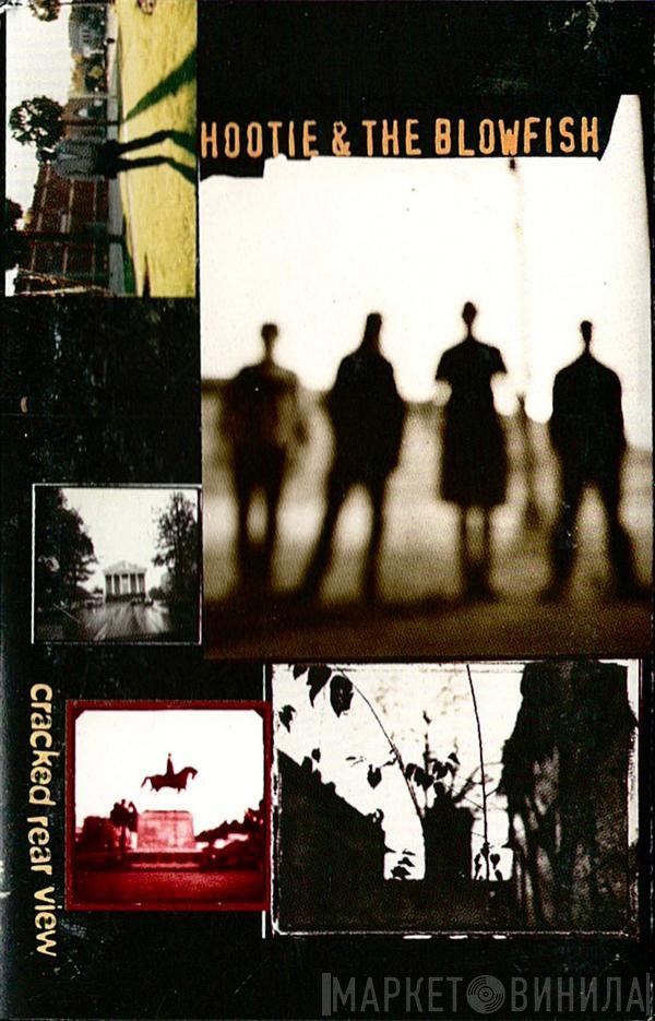 Hootie & The Blowfish  - Cracked Rear View