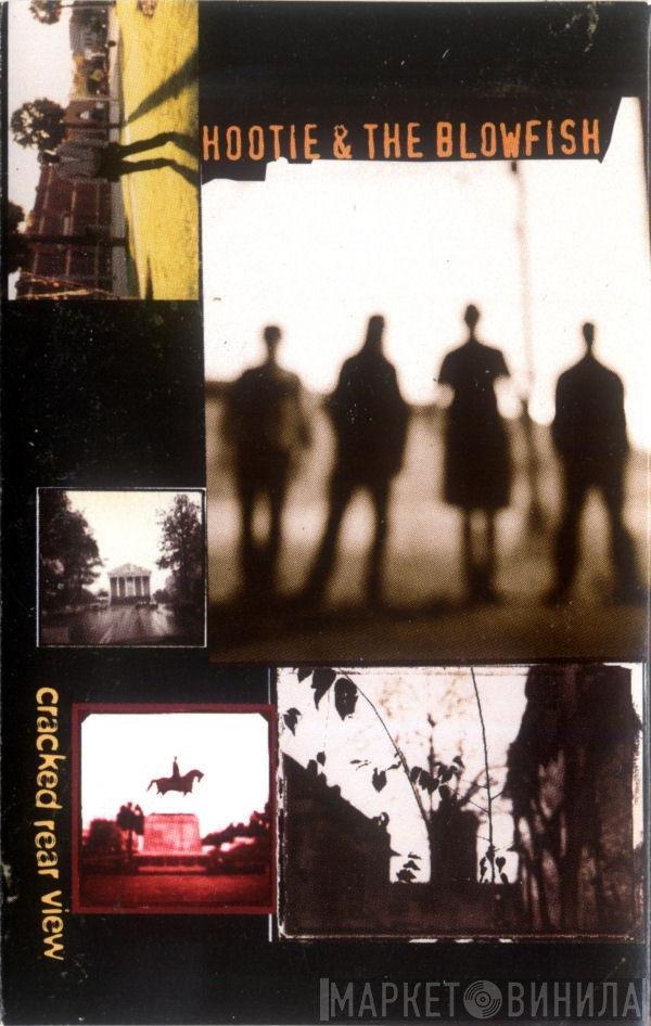 Hootie & The Blowfish  - Cracked Rear View