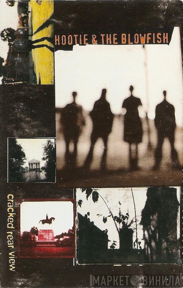 Hootie & The Blowfish  - Cracked Rear View
