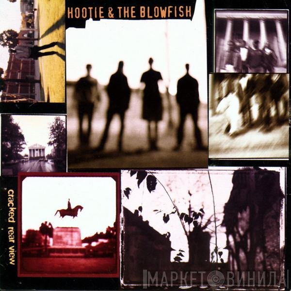 Hootie & The Blowfish  - Cracked Rear View