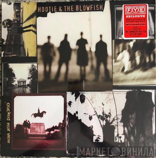 Hootie & The Blowfish  - Cracked Rear View