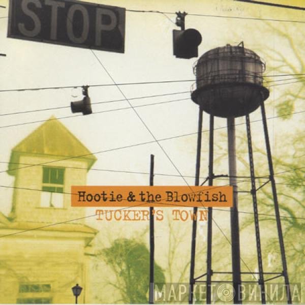 Hootie &amp; The Blowfish - Tucker's Town
