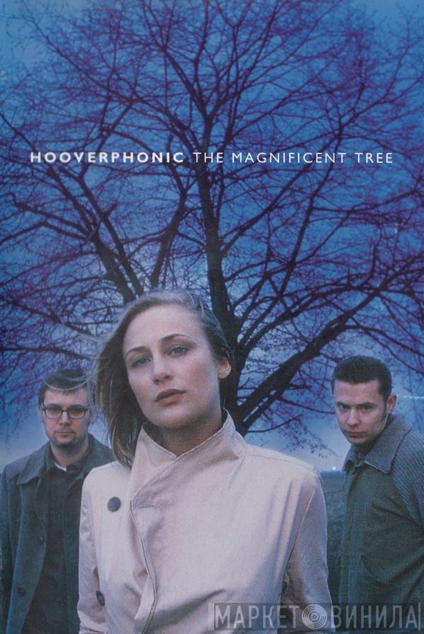 Hooverphonic  - The Magnificent Tree