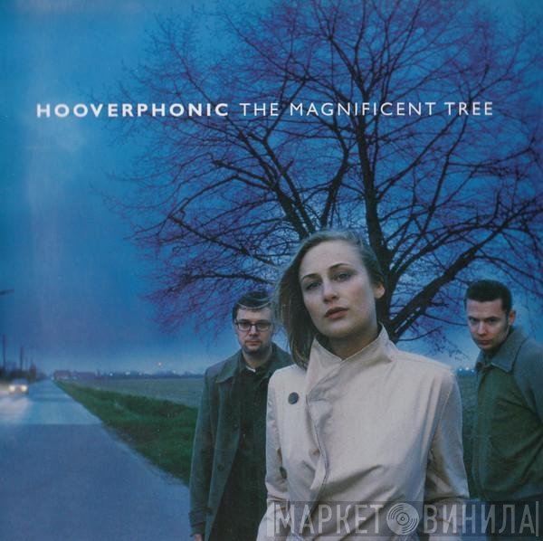 Hooverphonic  - The Magnificent Tree