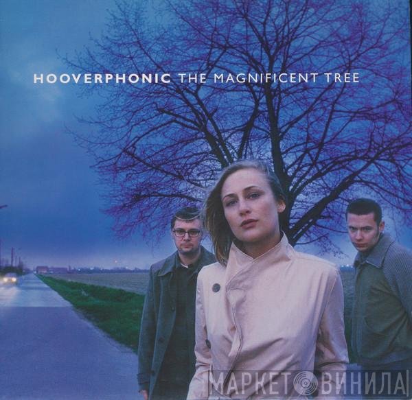Hooverphonic  - The Magnificent Tree
