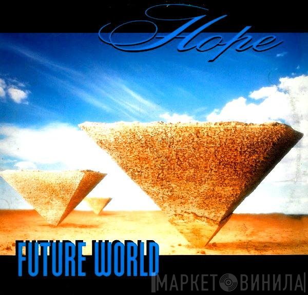Hope   - Future World