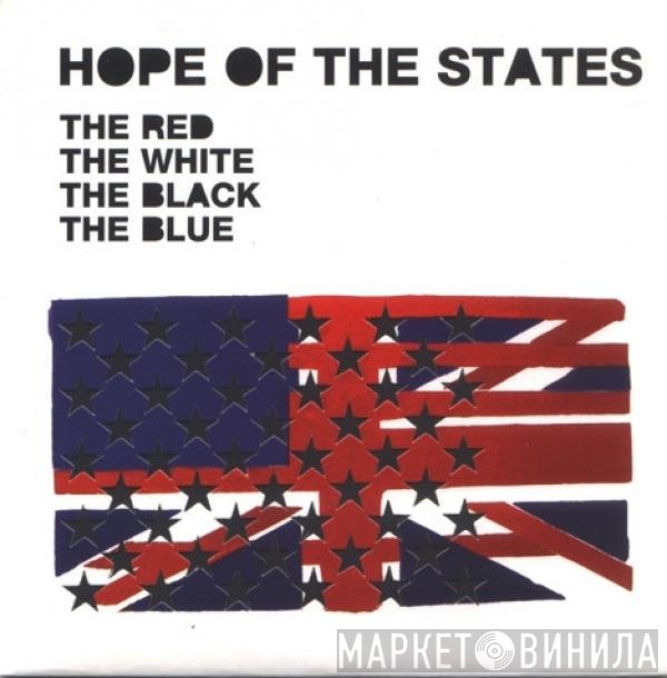Hope Of The States - The Red The White The Black The Blue