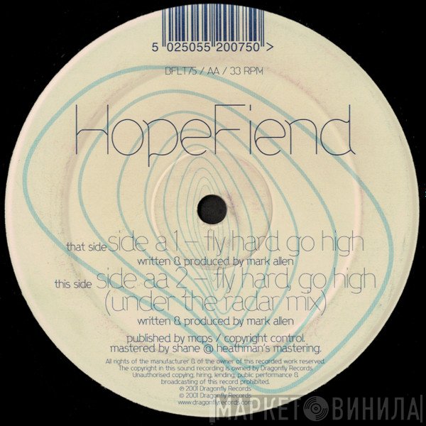Hopefiend - Fly Hard Go High