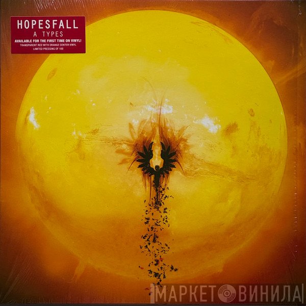 Hopesfall  - A Types
