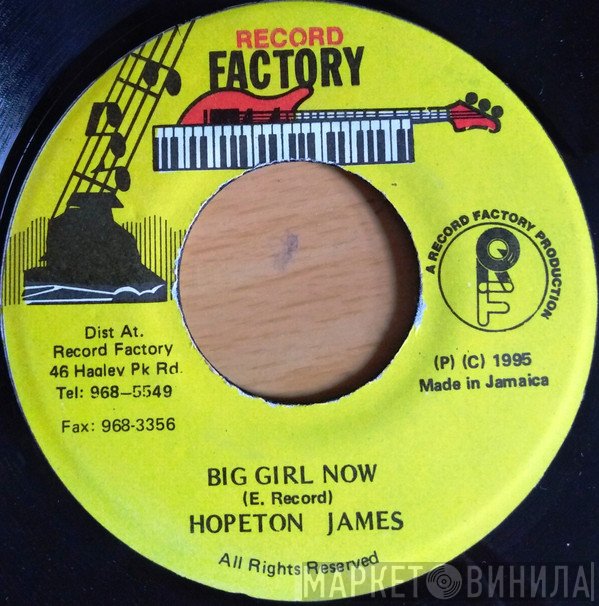 Hopeton James - Big Girl Now