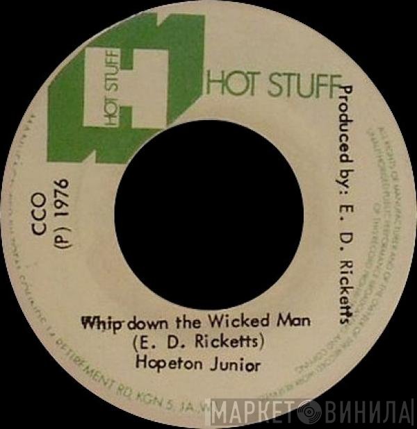 Hopeton Junior, Stepping Stone  - Whip Down The Wicked Man