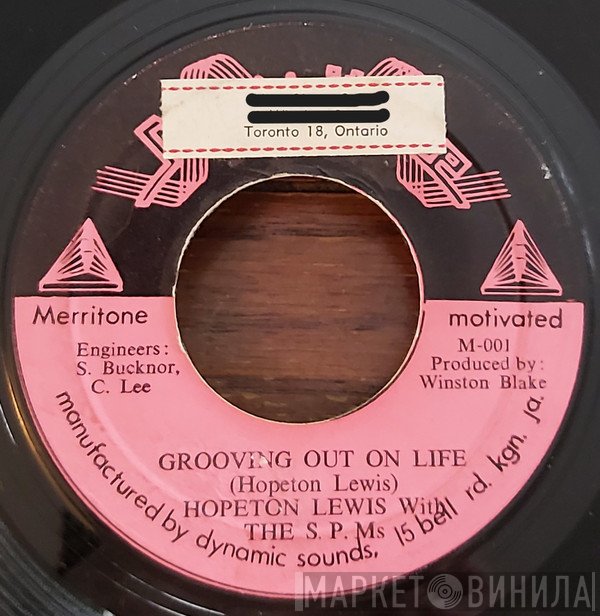 Hopeton Lewis, The S.P.M's, The M. Squad - Grooving Out On Life / Grooving Out On Life (Version)