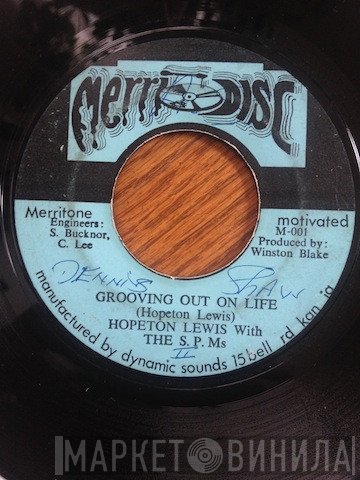 Hopeton Lewis, The S.P.M's - Grooving Out On Life