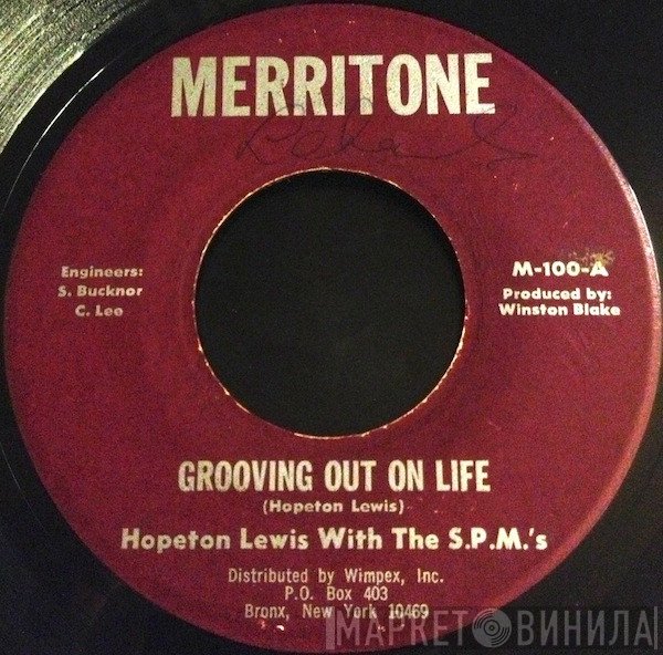 Hopeton Lewis With The S.P.M's  - Grooving Out On Life