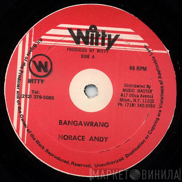 Horace Andy, Junior Wilson - Bangawrang / Rambo