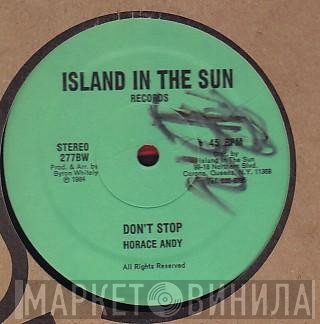 Horace Andy, Love Roy, Jah Richie - Don't Stop / Billy Boy