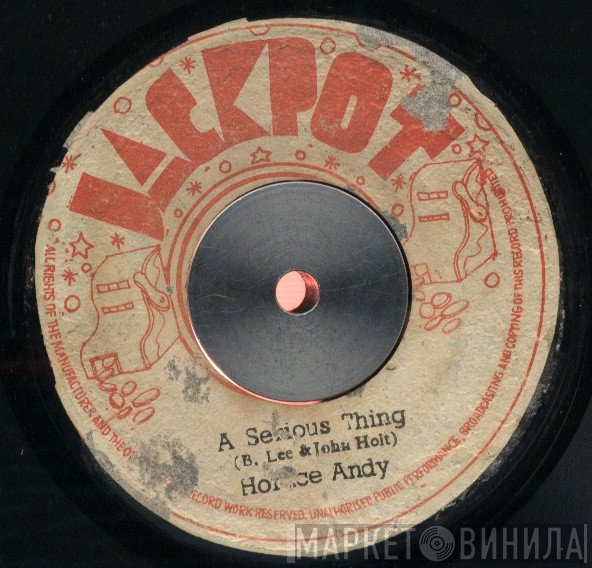 Horace Andy - A Serious Thing