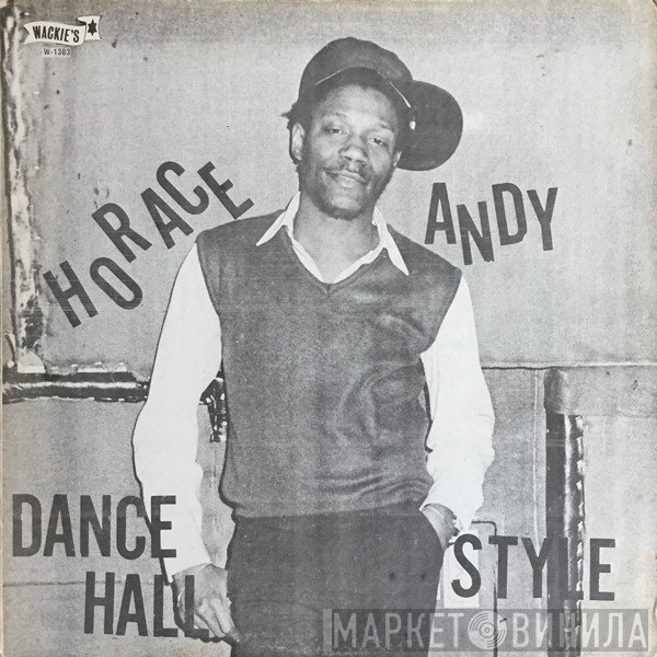Horace Andy  - Dance Hall Style