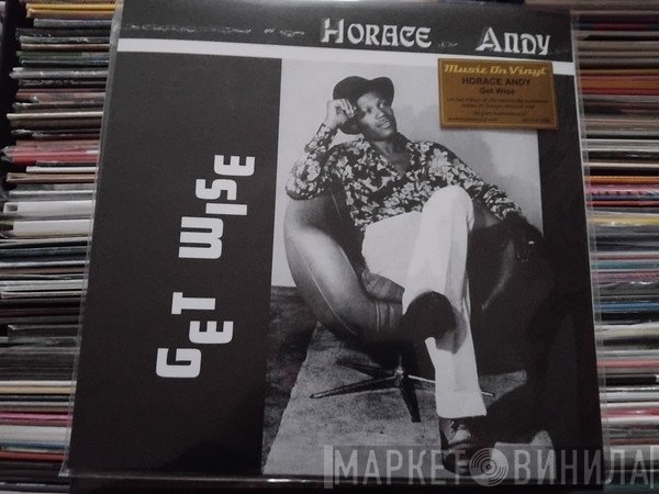 Horace Andy - Get Wise