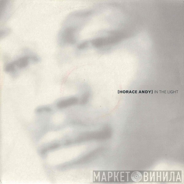 Horace Andy  - In The Light