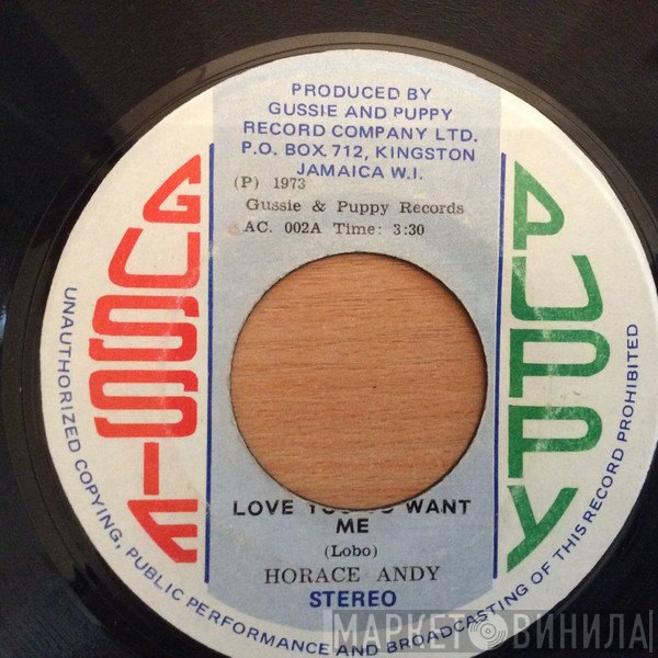 Horace Andy - Love You To Want Me