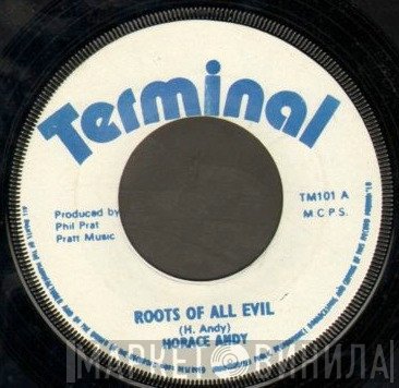 Horace Andy  - Roots Of All Evil