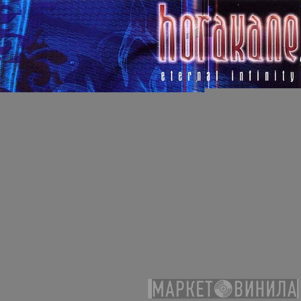 Horakane - Eternal Infinity