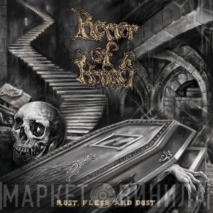 Horror Of Horrors - Rust Flesh Dust