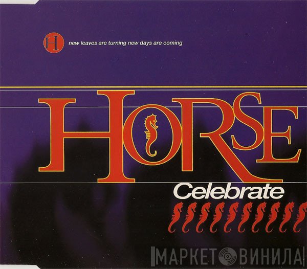 Horse  - Celebrate