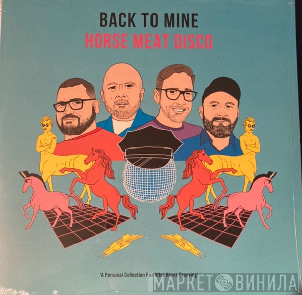 Horse Meat Disco  - Back To Mine