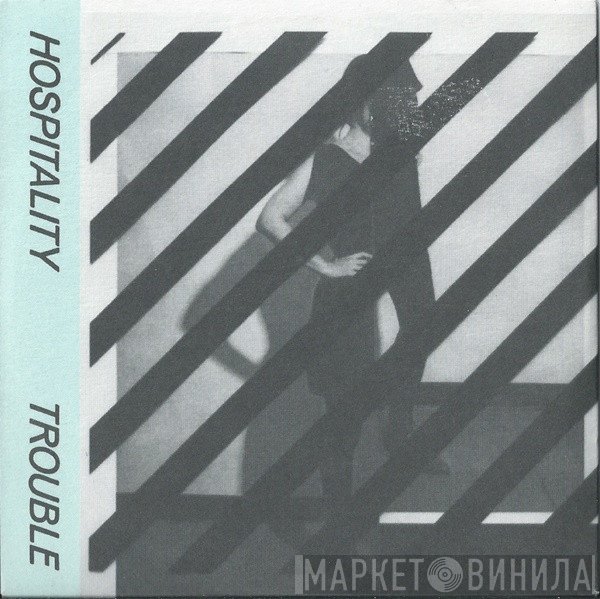 Hospitality - Trouble