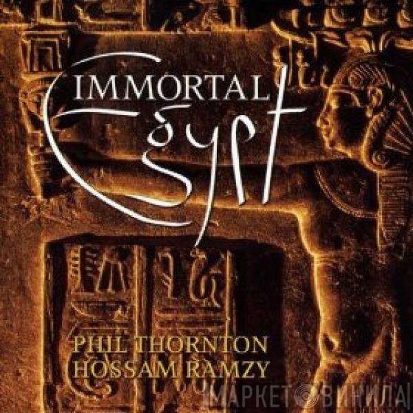 Hossam Ramzy, Phil Thornton - Immortal Egypt