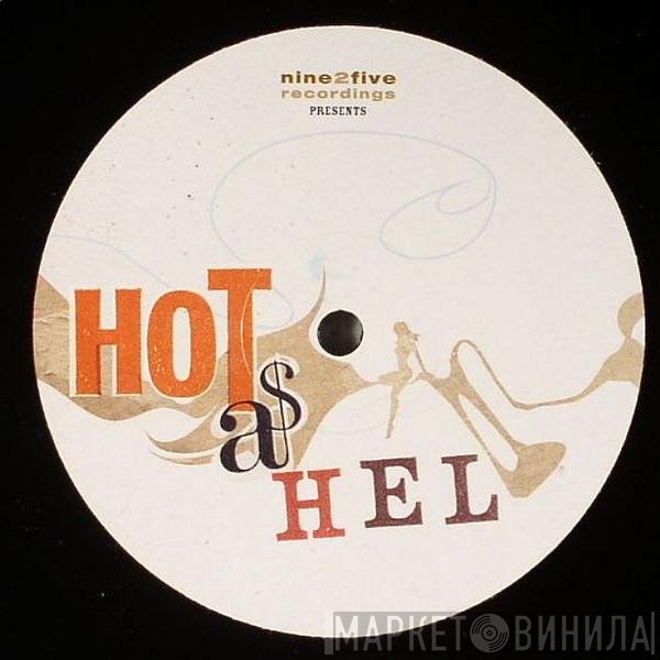  - Hot As HEL Sampler